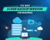 The Best Cloud Backup Services for Business | 1Byte1Byte